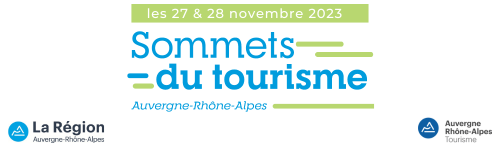 LES SOMMETS DU TOURISME EN AUVERGNE-RHÔNE-ALPES 2023